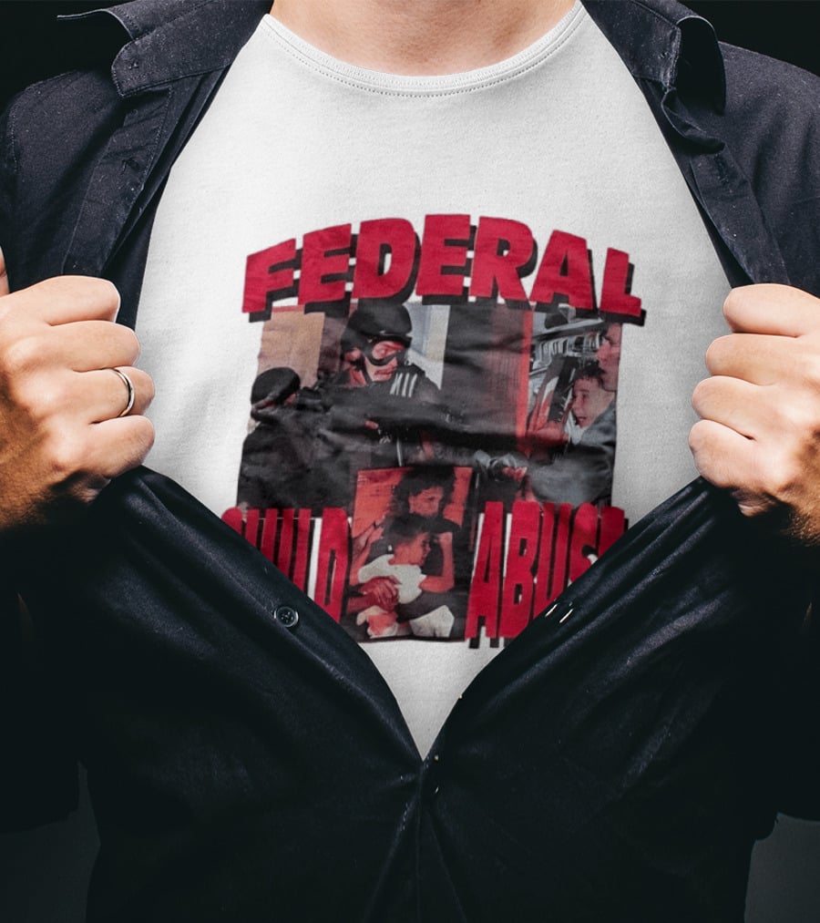 Federal Child Abuse Controversial Imagery Critique T-Shirt