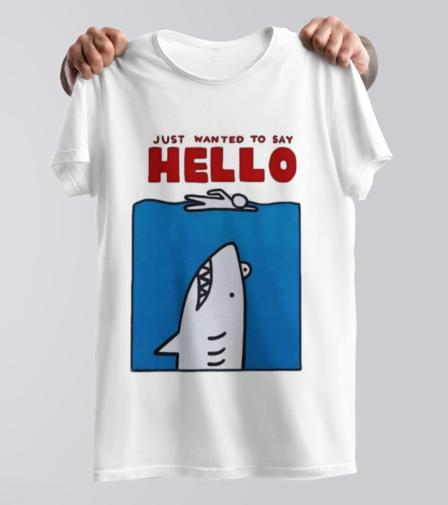 Just Wanted To Say Hello Jaws Shark Comic T-Shirt