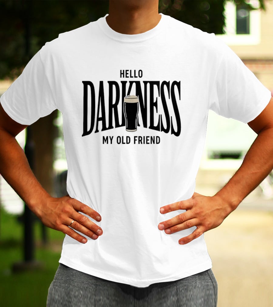 Hello Darkness My Old Friend Irish Beer Festive Stout Ale मजाकिया क'तिक बान ڪرڻ T-Shirt