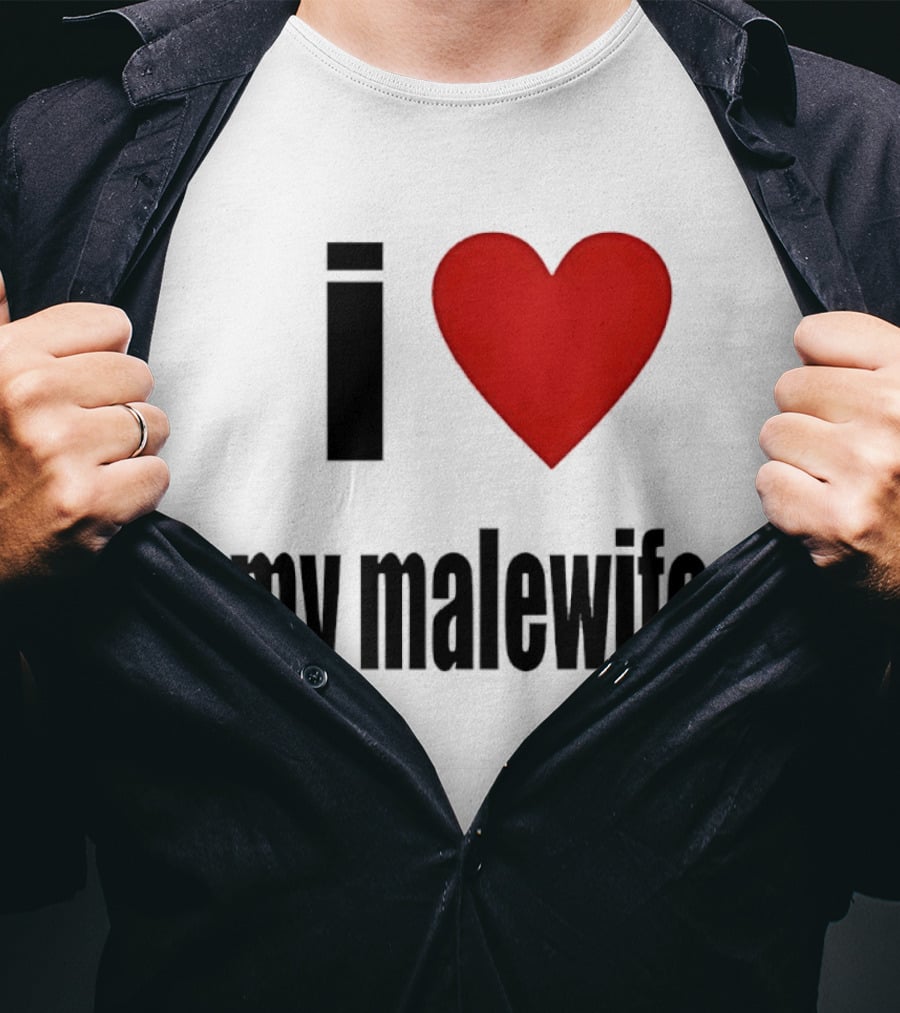 I Love My Malewife Heart Shape T-Shirt