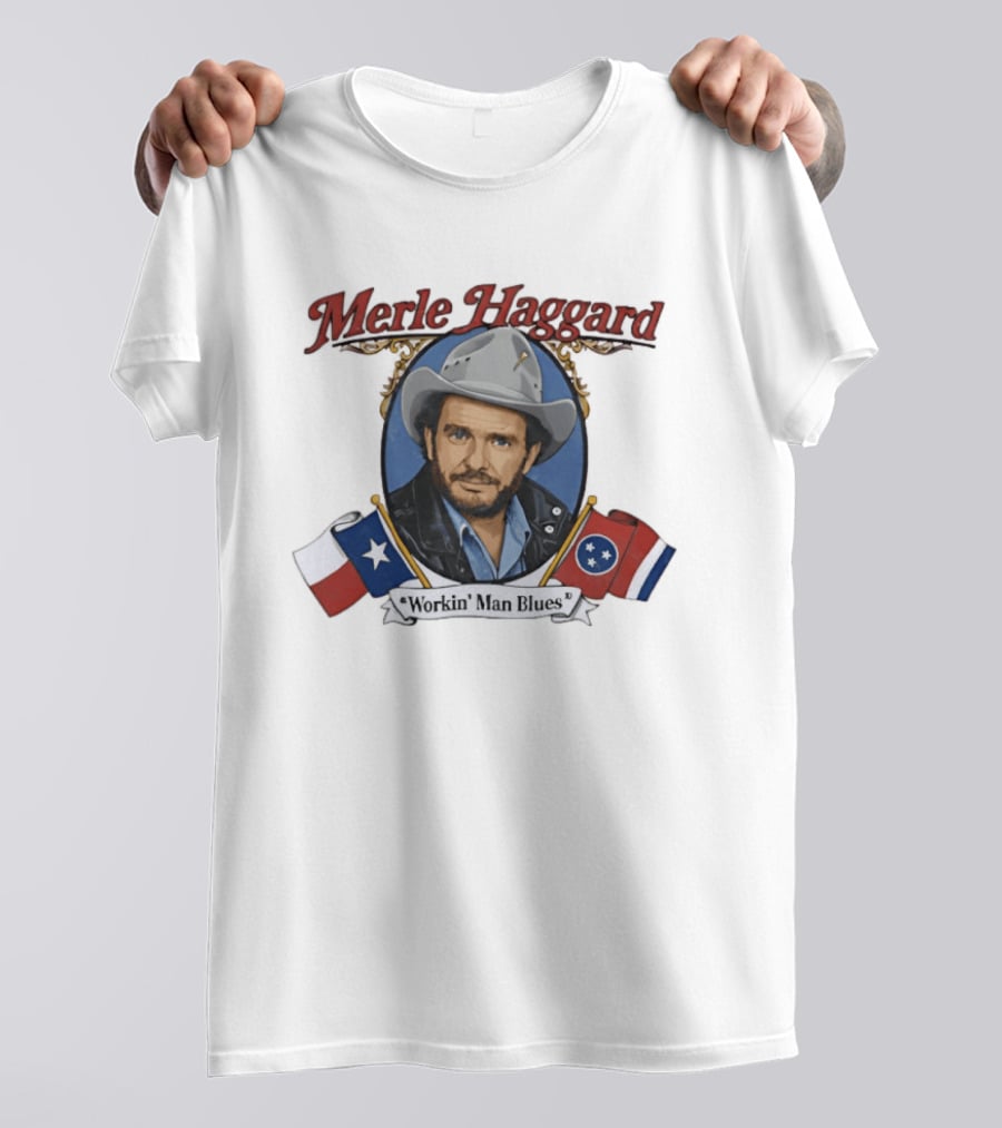 Merle Haggard Workin' Man Blues Texas Tennessee Country Music Hero T-Shirt
