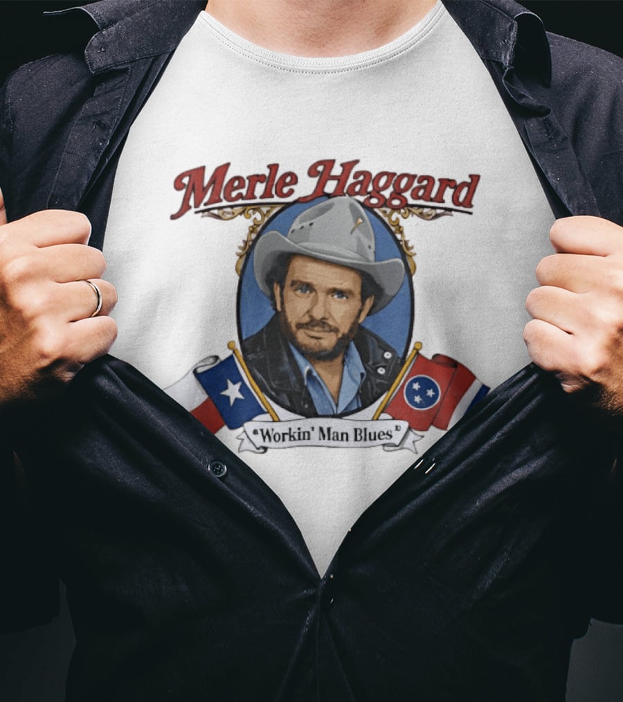 Merle Haggard Workin' Man Blues Texas Tennessee Country Music Hero T-Shirt