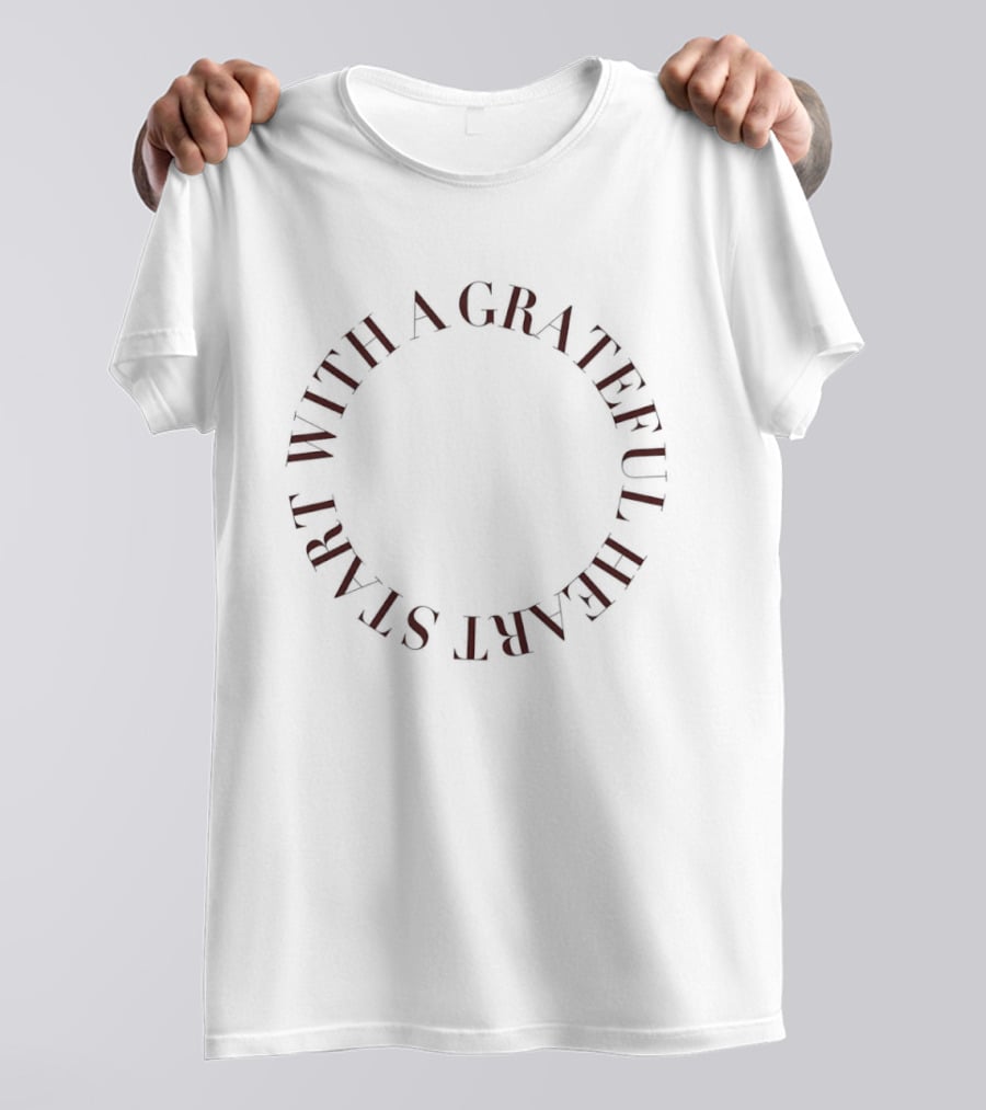 Start With A Grateful Heart Circle T-Shirt