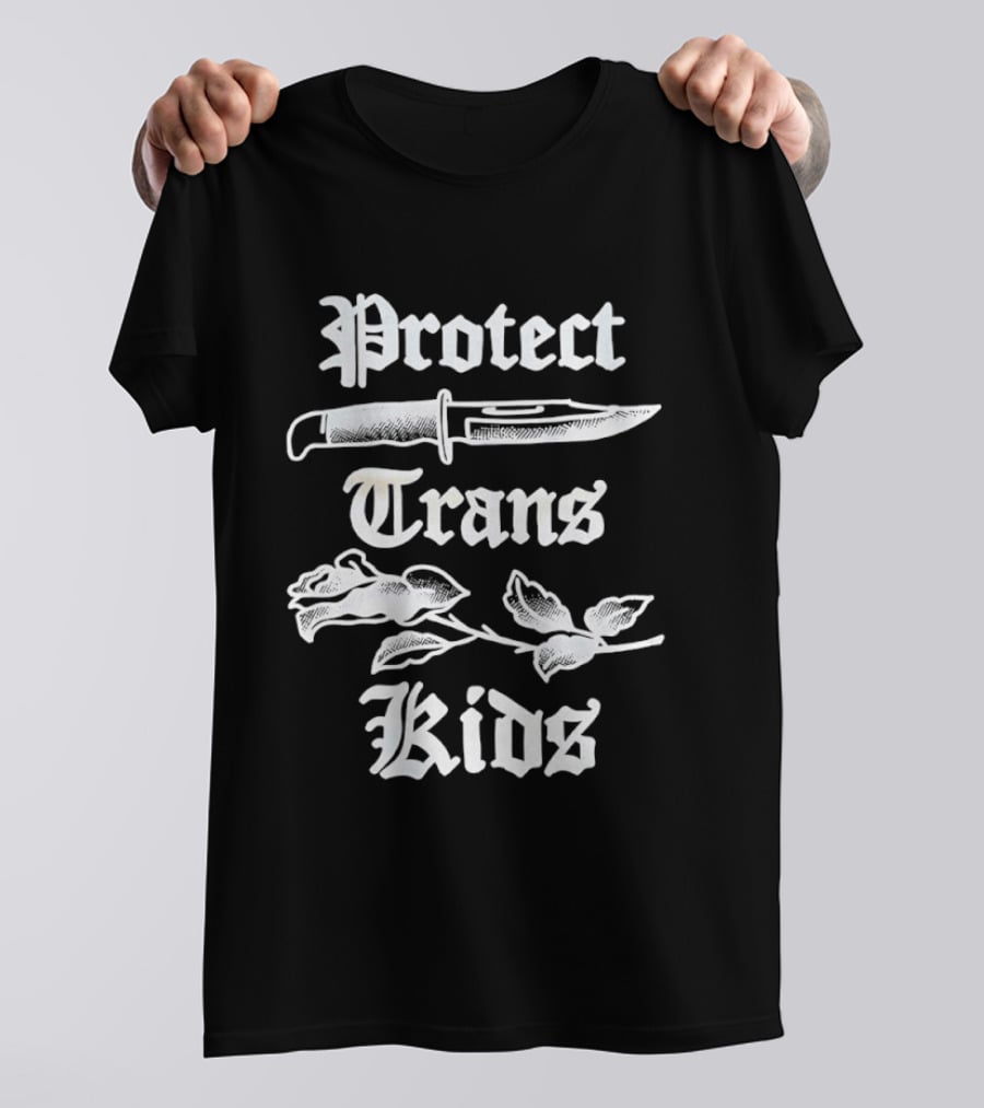 Protect Trans Kids Knife Rose T-Shirt