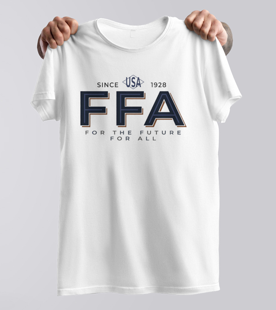 Since 1928 USA FFA For The Future For All T-Shirt