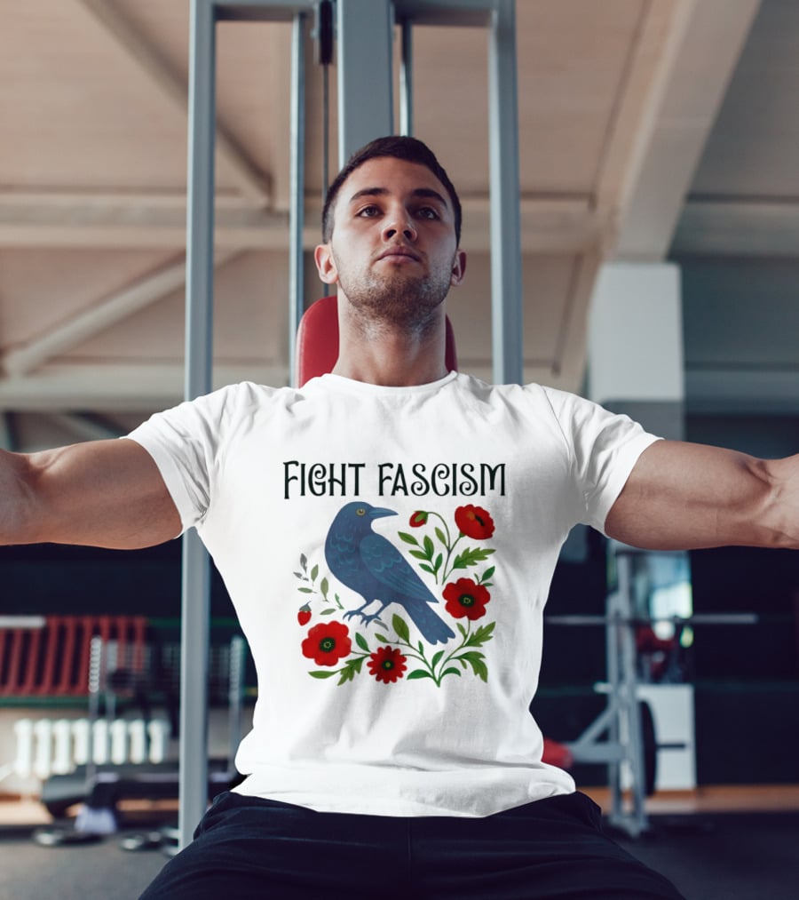 Fight Fascism Floral Protest Resistance T-Shirt