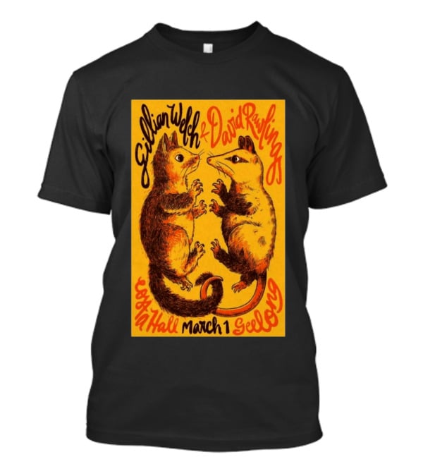 Gillian Welch David Rawlings Costa Hall March 1 Geelong T-Shirt