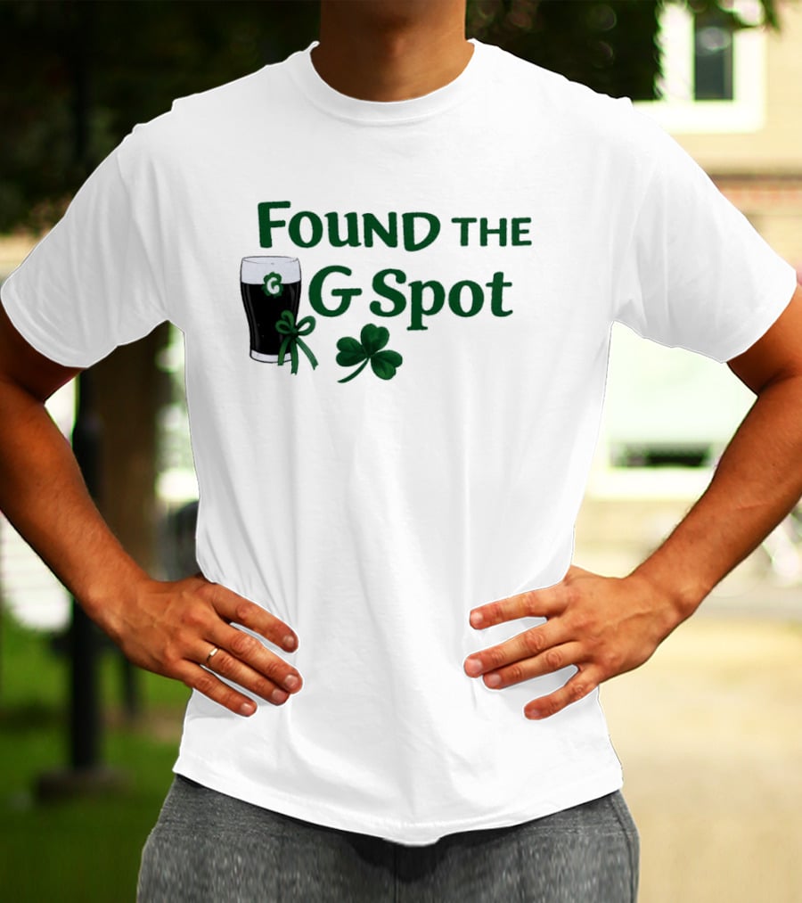 Found The G Spot Pint Glass Shamrock Lucky T-Shirt