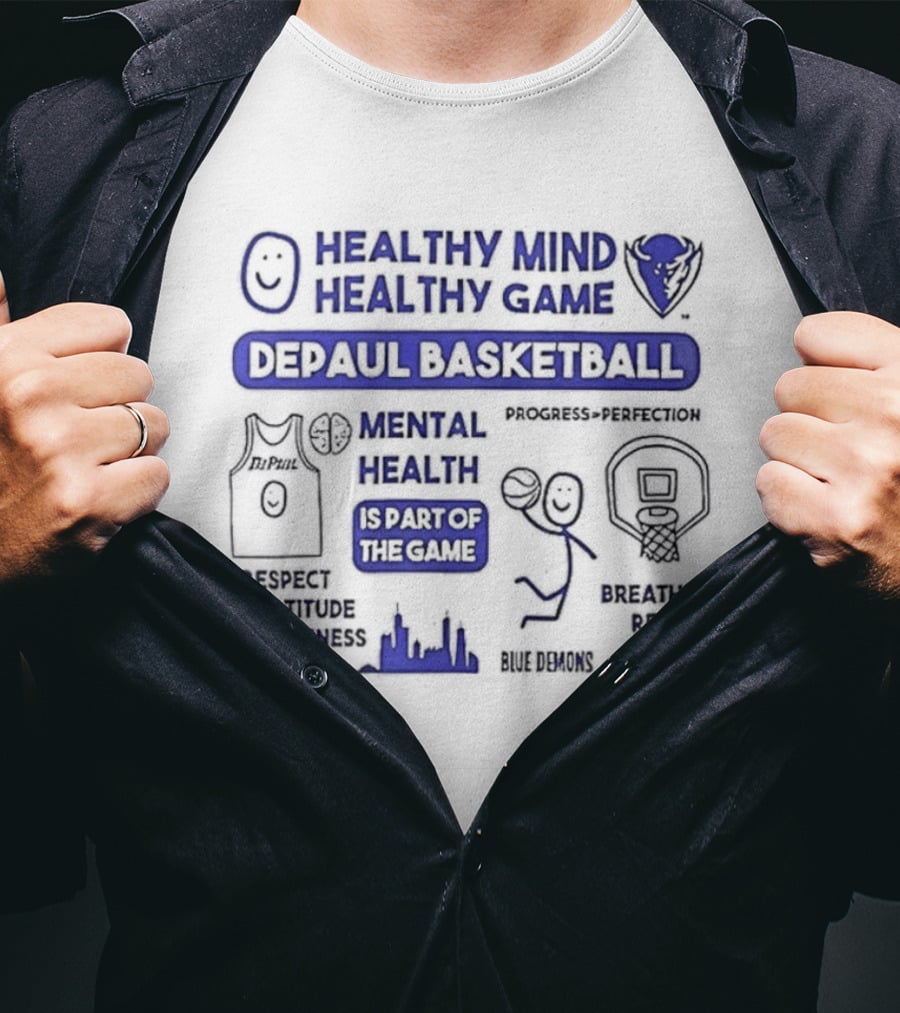 Healthy Mind Healthy Game DePaul Basketball Mental Health Part Of The Game T-Shirt