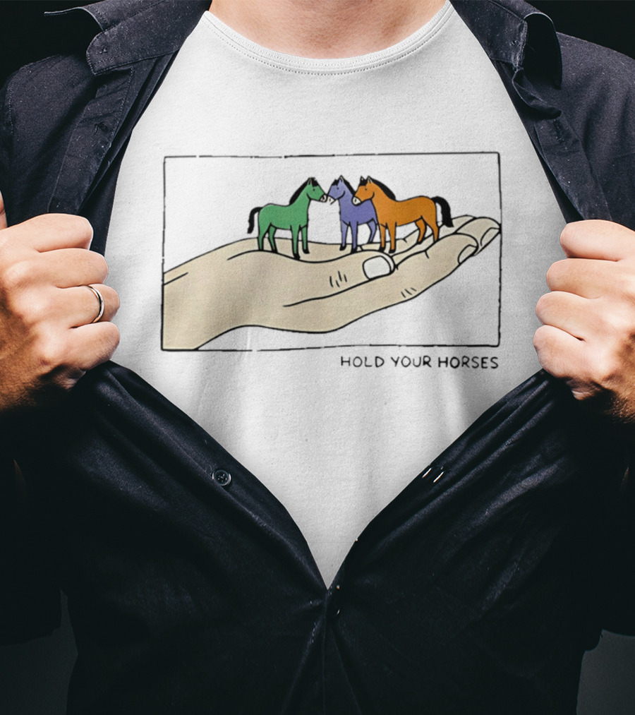Hold Your Horses Cartoon Art Handful Of Colorful Miniature Horses T-Shirt