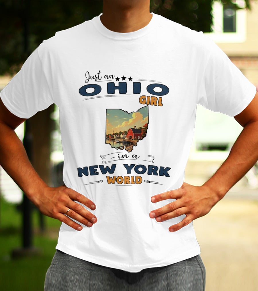 Just An Ohio Girl In A New York World Ohio Map T-Shirt