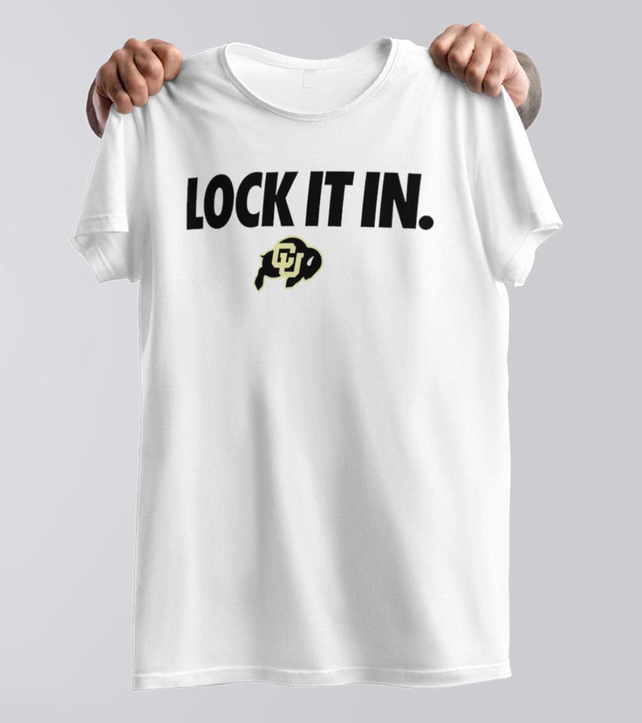 LOCK IT IN Colorado Buffaloes 2026 T-Shirt