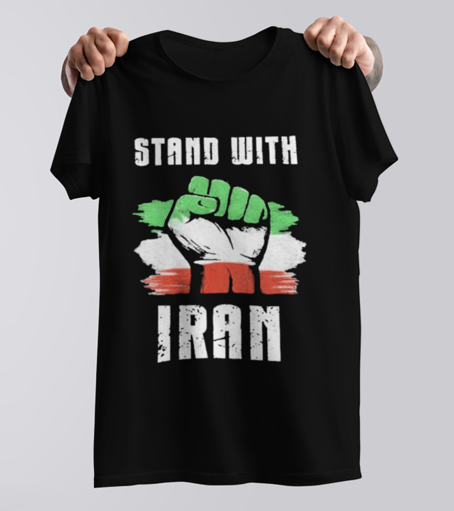 Stand With Iran Fist Flag T-Shirt