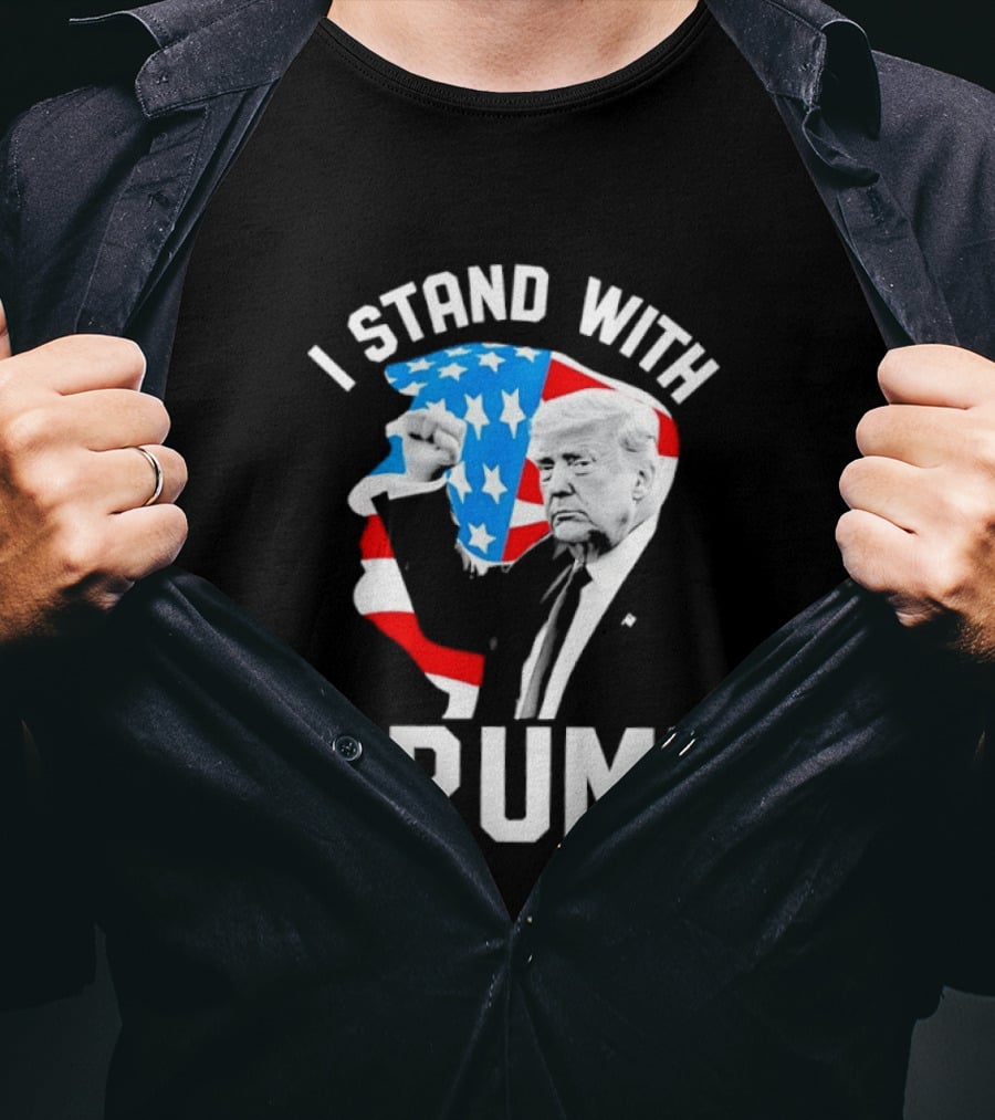I Stand With Trump American Flag Stars Stripes President T-Shirt