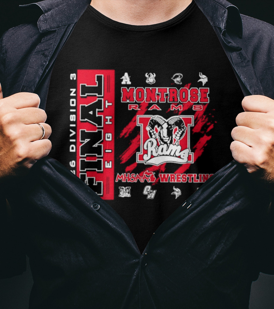 Montrose Rams 2026 Division 3 Final Eight MHSAA Wrestling T-Shirt