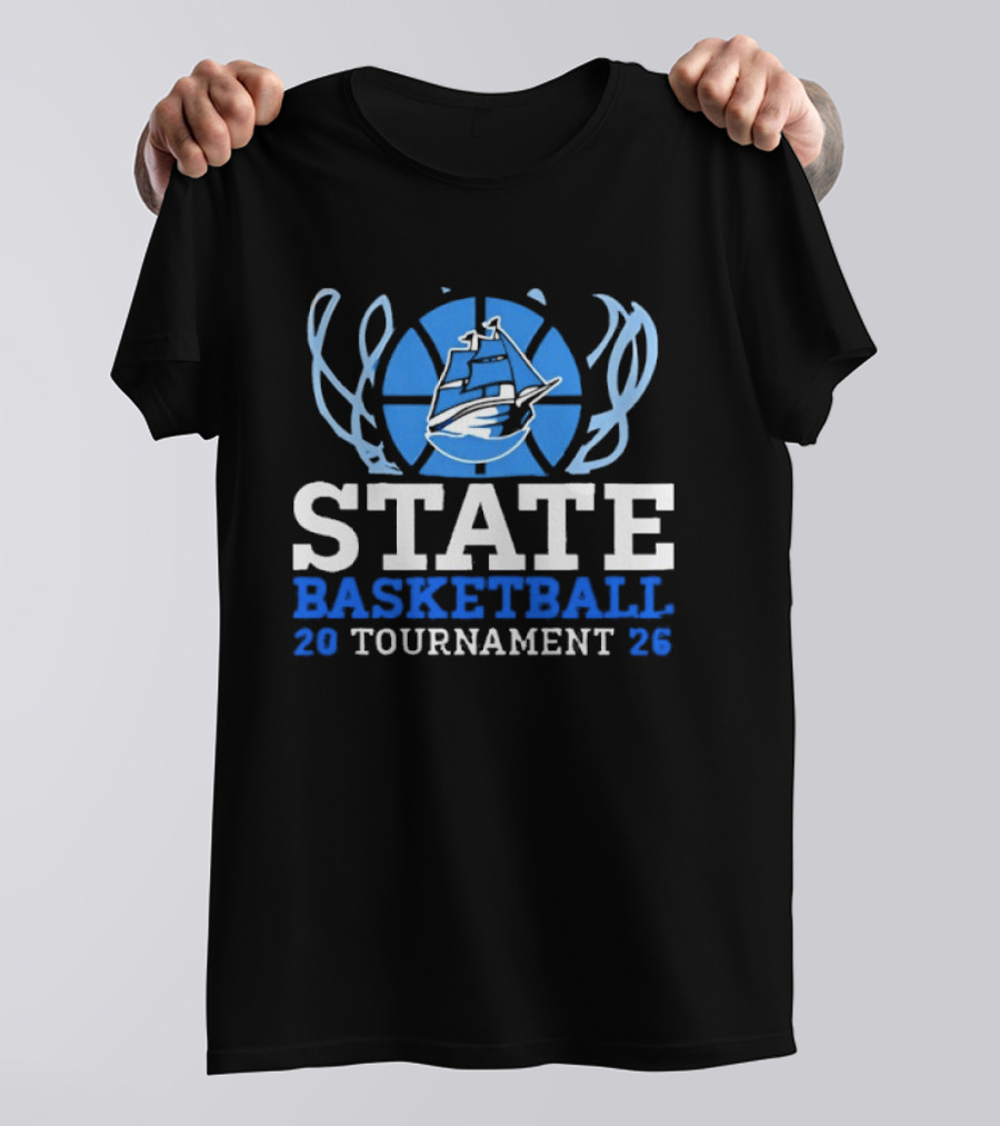 State Basketball 2026 Tournament Ship T-Shirt