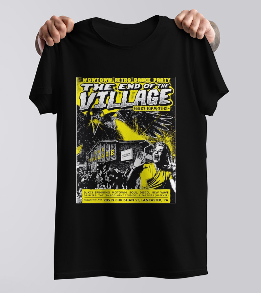 Wowtown Retro Dance Party The End Of The Village Feb 27 10PM Lancaster PA T-Shirt