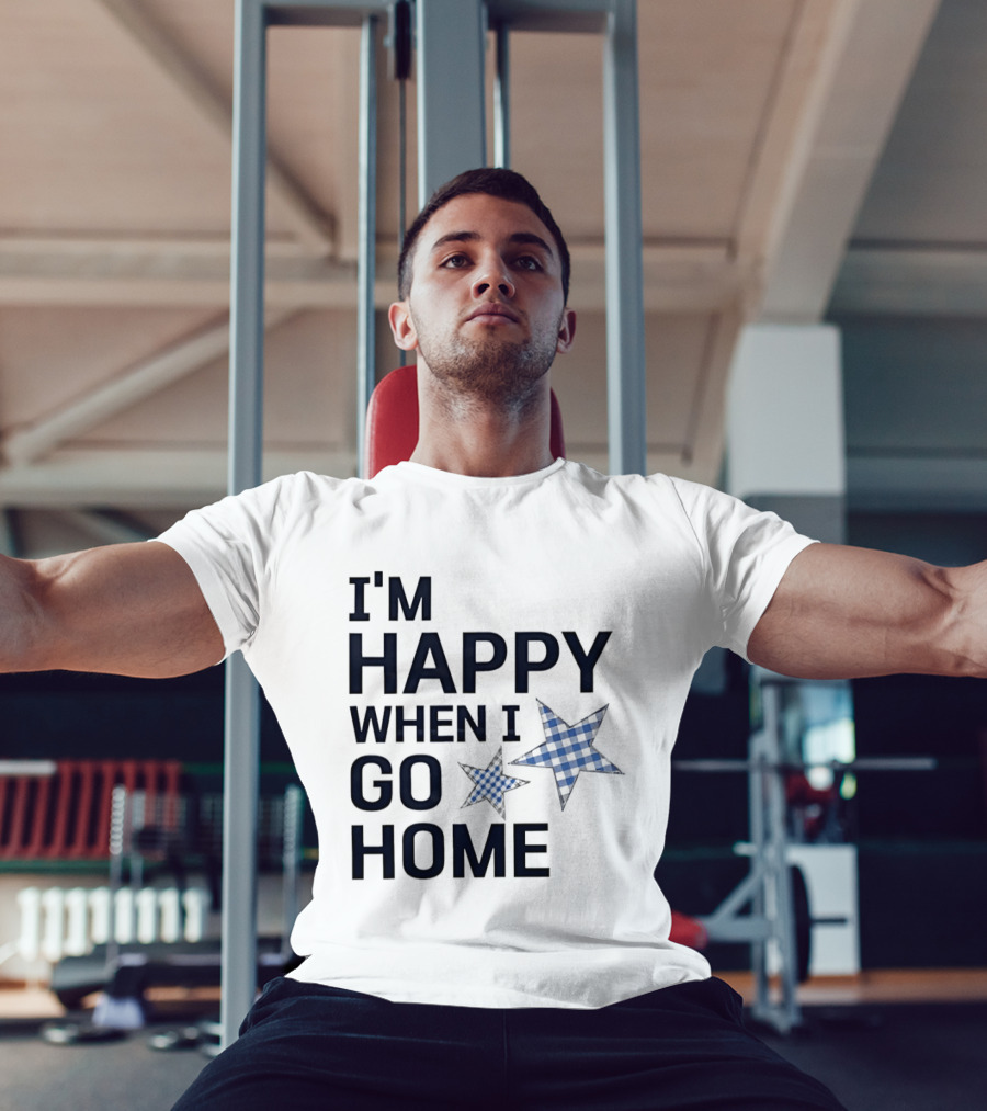 I'm Happy When I Go Home Blue Gingham Stars T-Shirt