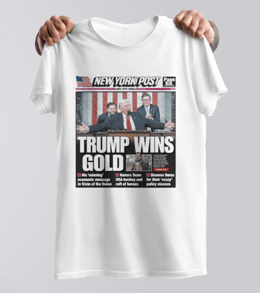 New York Post Trump Wins Gold State Of The Union Team USA Hockey T-Shirt