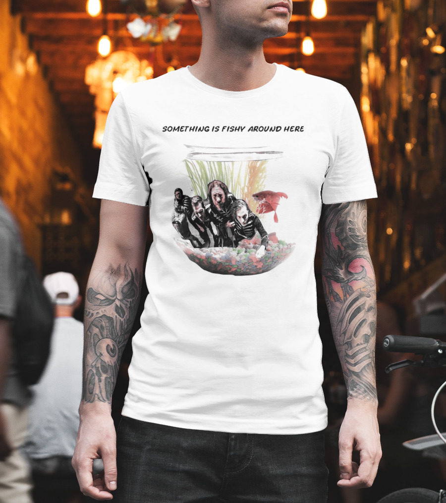 Something Is Fishy Around Here Fishbowl Aquarium T-Shirt