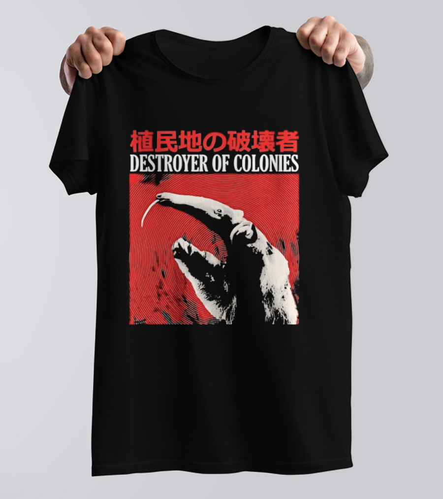 Destroyer Of Colonies T-Shirt