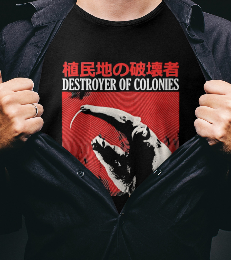 Destroyer Of Colonies T-Shirt