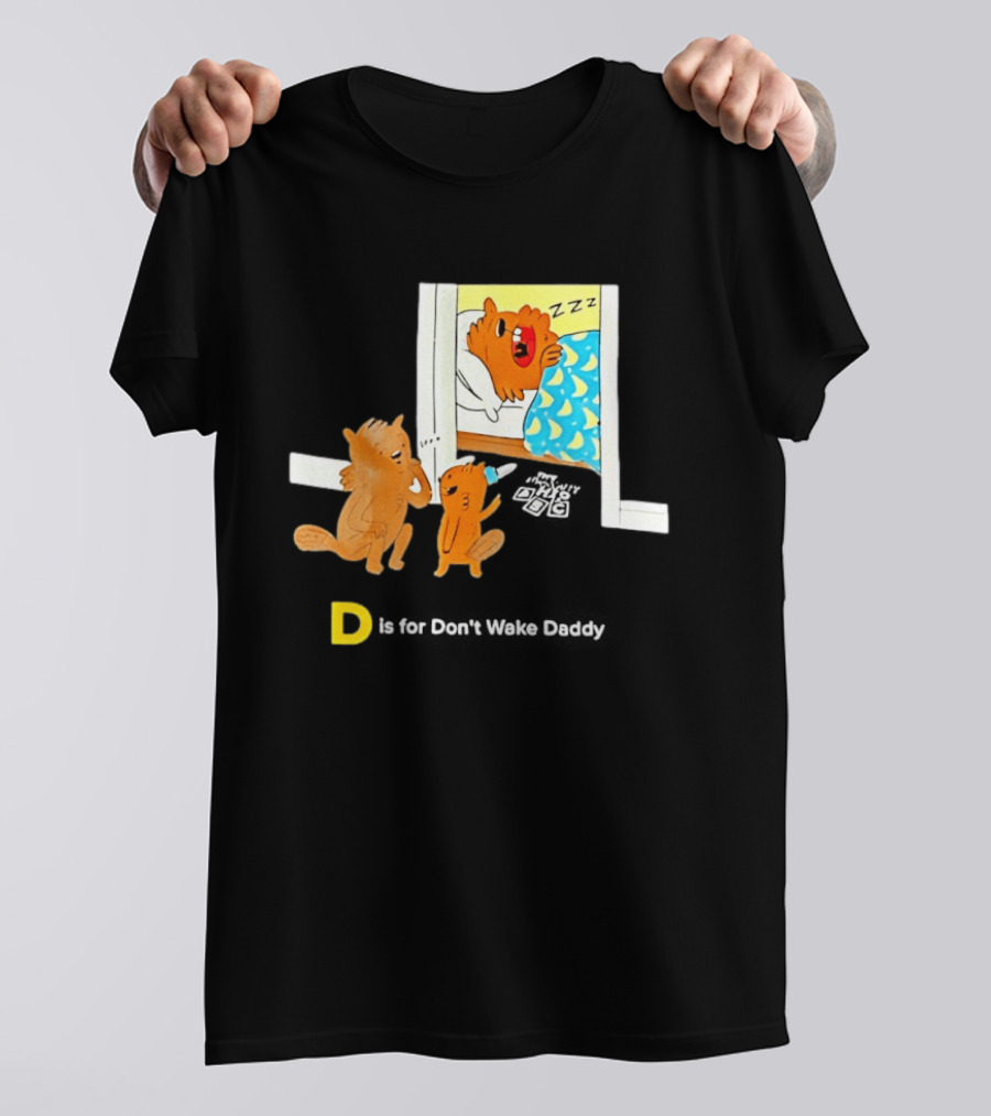 D Is For Don't Wake Daddy Cartoon Squirrels Silent Bedtime Scene T-Shirt