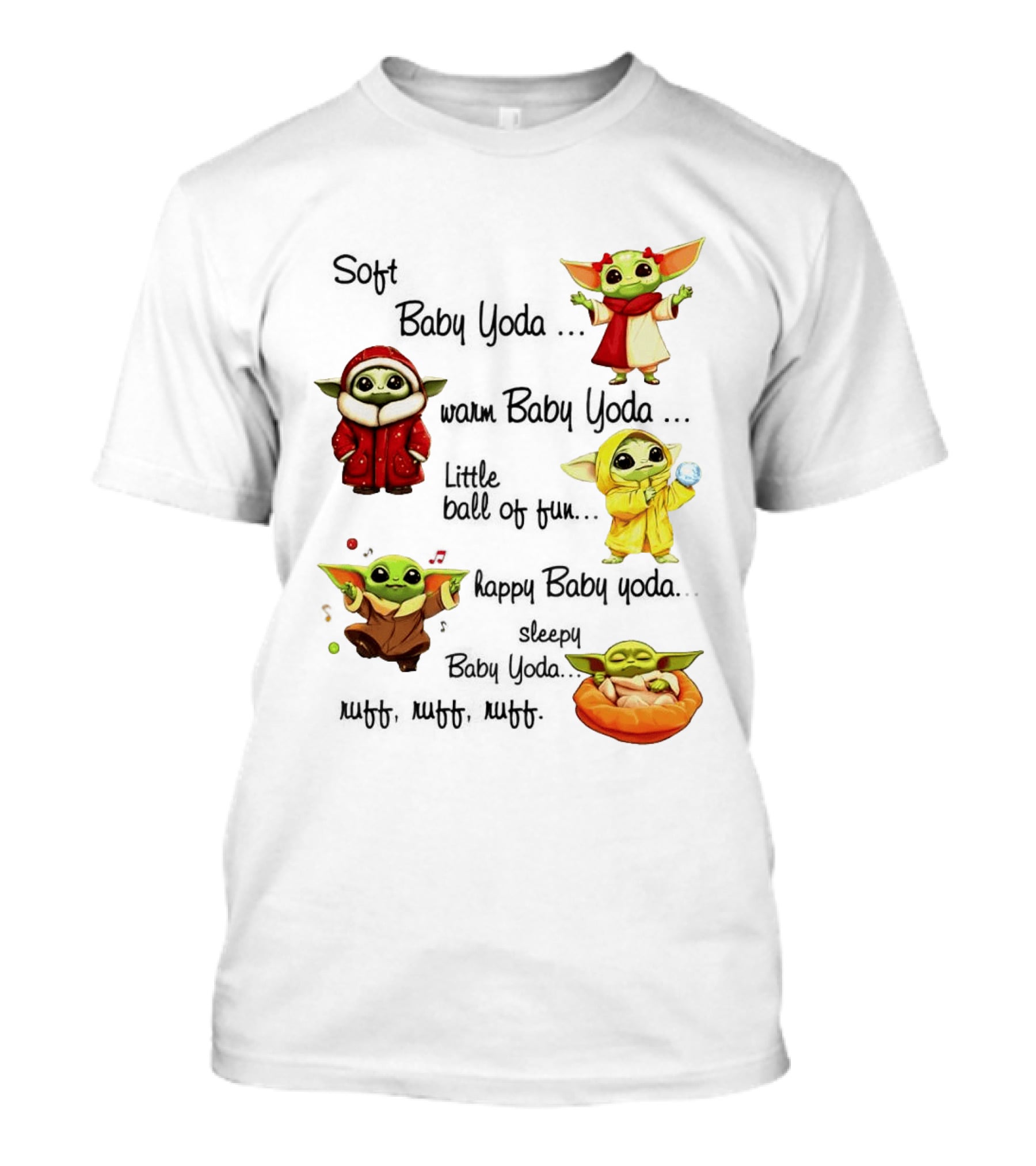 Soft Baby Yoda Warm Happy Little Ball Of Fun Baby Yoda T-Shirt
