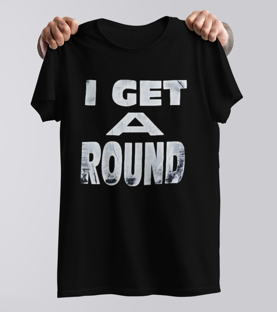 I Get A Round Tie Dye Marble T-Shirt