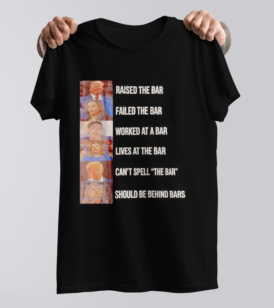 Raised The Bar Failed The Bar Worked At A Bar Ordered The Bar Can't See The Bar Shot Over Below Par T-Shirt