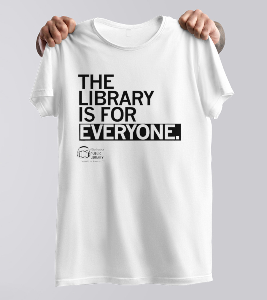 FOMPL The Library Is For Everyone Public Library T-Shirt