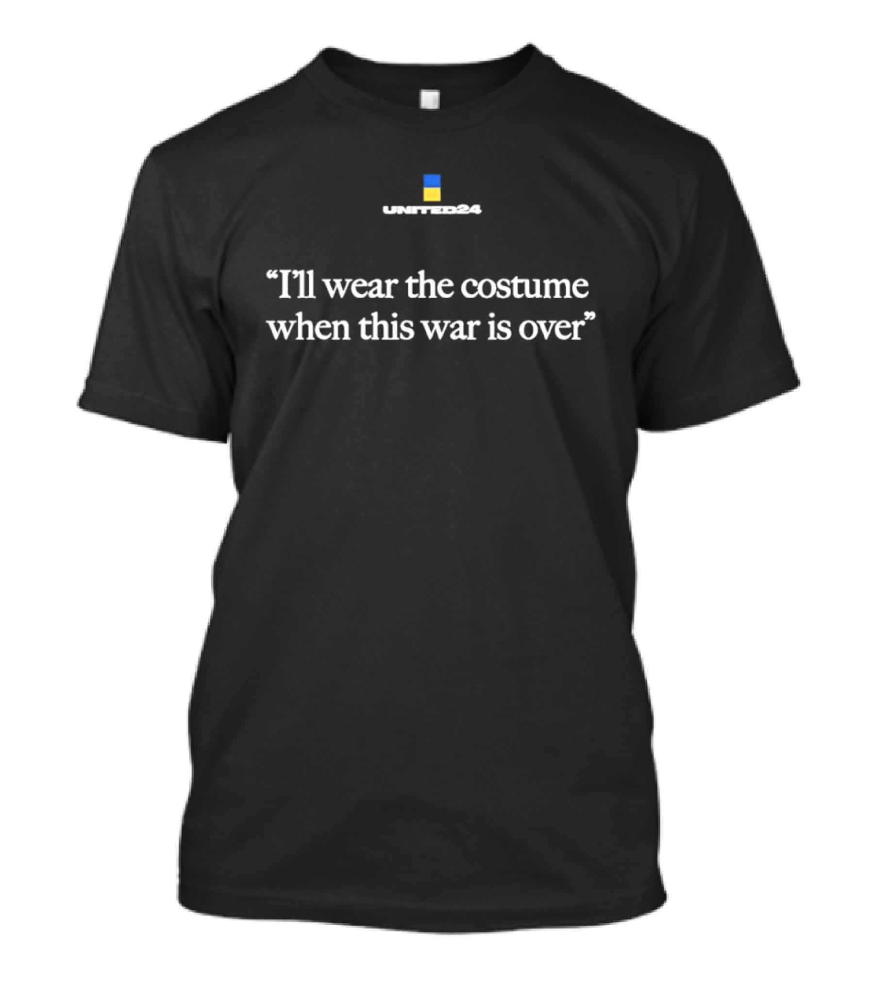 Ukraina Zelensky I'll Wear The Costume When This War Is Over T-Shirt