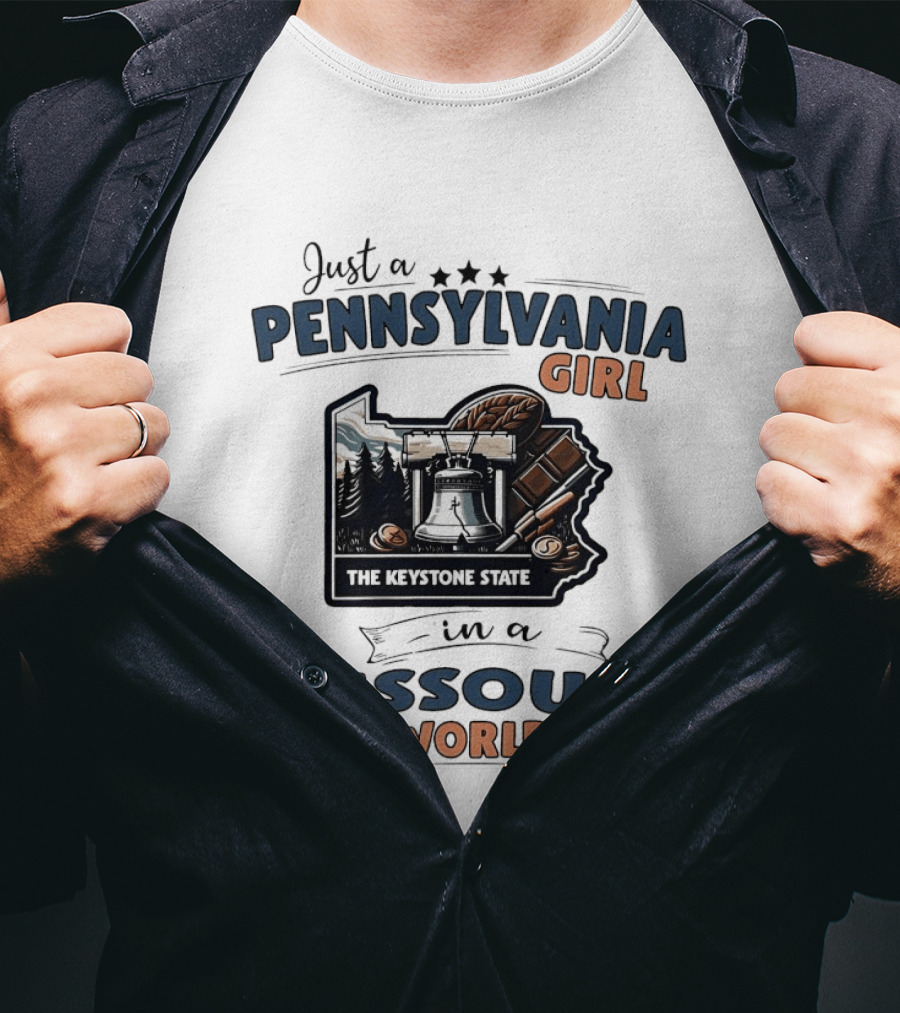 Just A Pennsylvania Girl In A Missouri World The Keystone State Liberty Bell T-Shirt