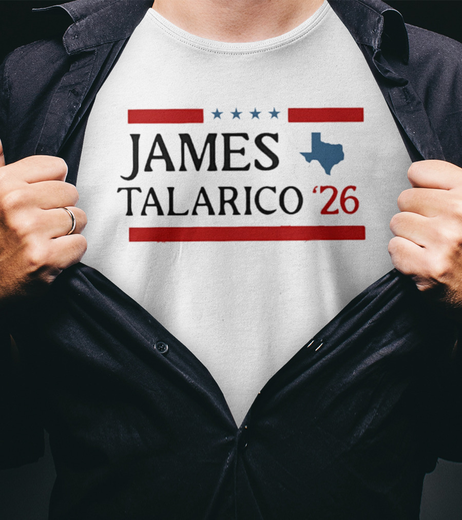 James Talarico 2026 Texas Senate Campaign Stars And State T-Shirt