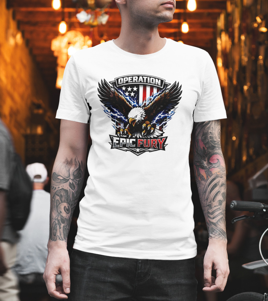 Operation Epic Fury Eagle American Flag Power T-Shirt
