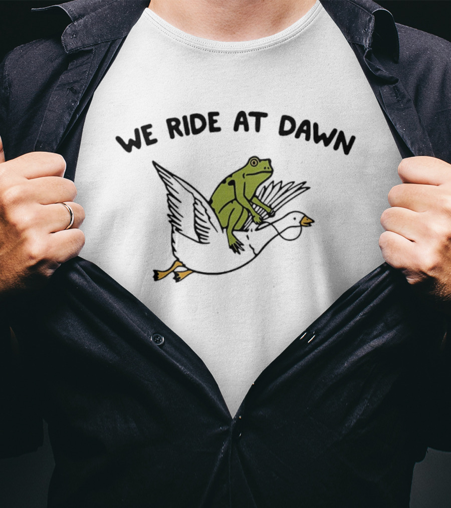 We Ride At Dawn Frog Riding Goose T-Shirt