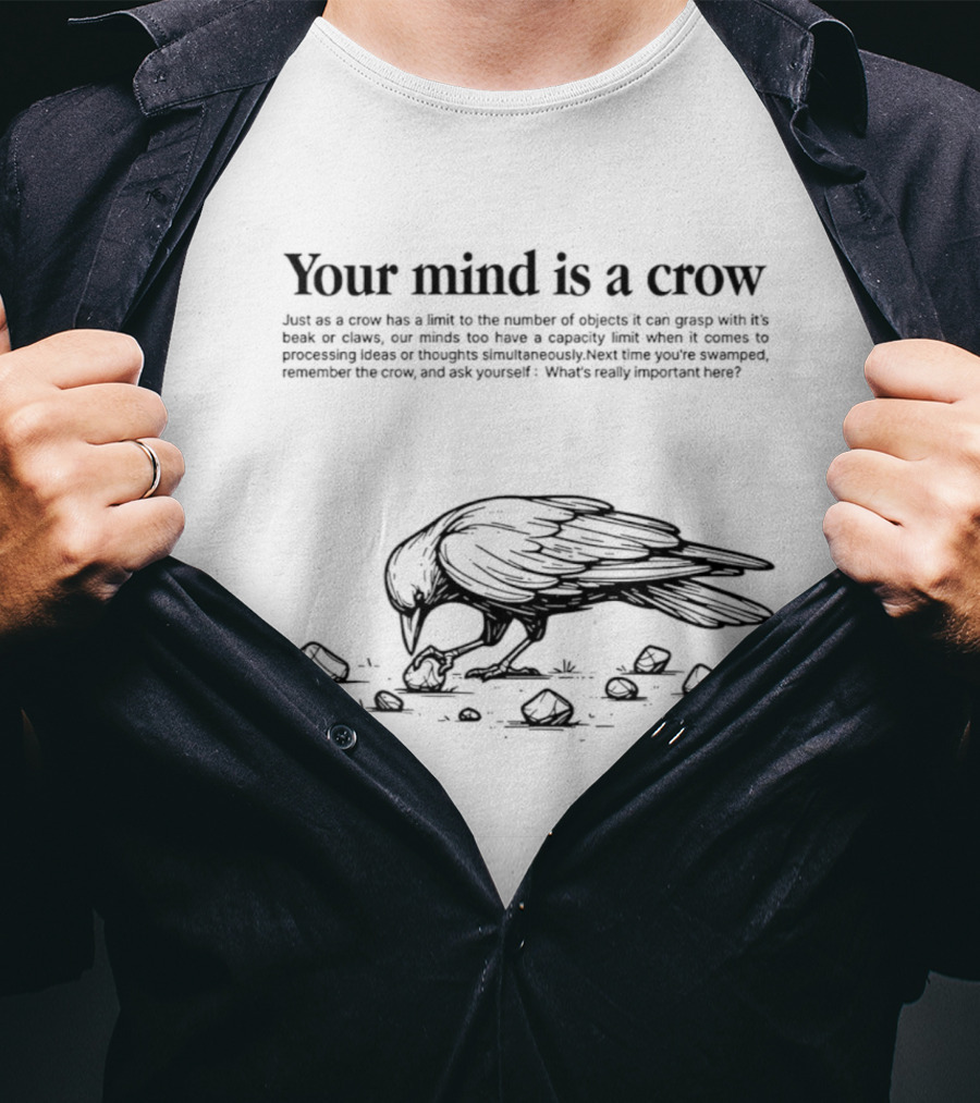 Your Mind Is A Crow Puzzle Of Objects Limits Of Processing T-Shirt