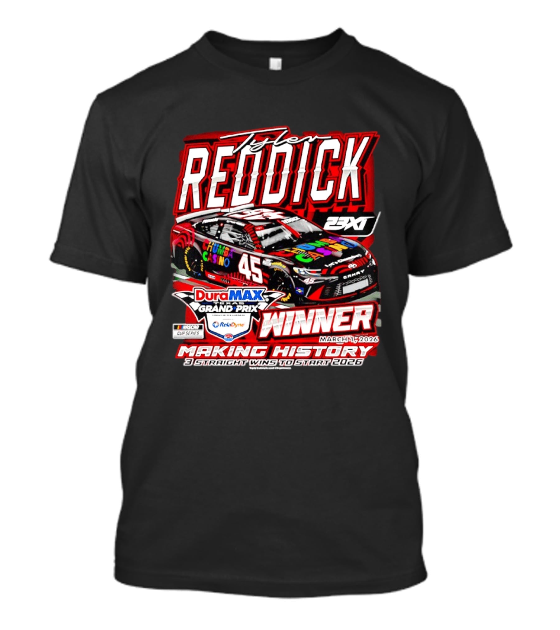 Tyler Reddick 45 DuraMAX Grand Prix Winner Making History NASCAR Cup Series 2026 T-Shirt
