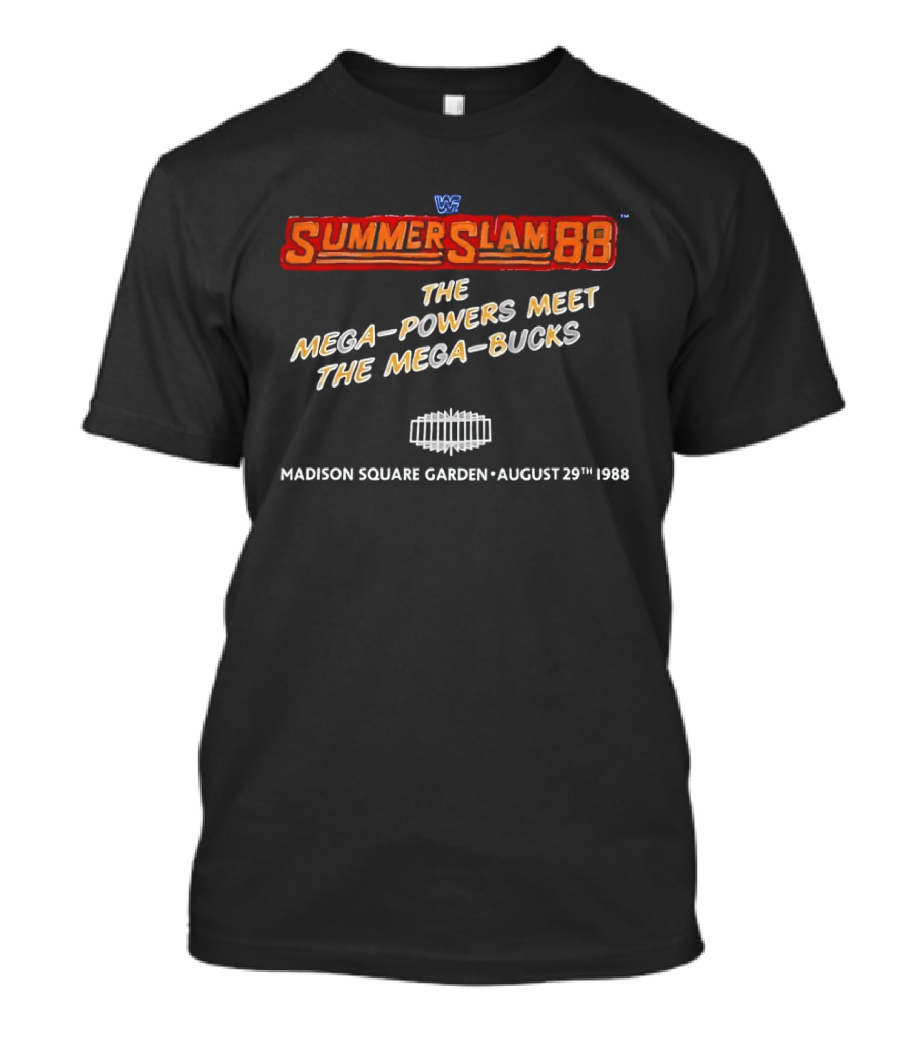 WWF SummerSlam 88 The Mega Powers Meet The Mega Bucks Madison Square Garden August 29 1988 T-Shirt