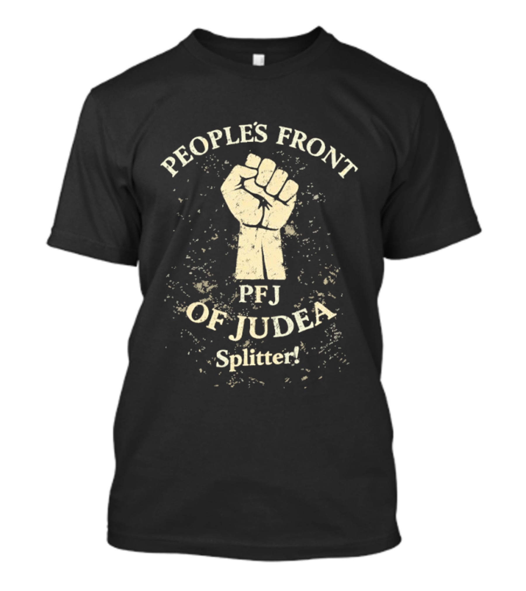 People's Front Of Judea PFJ Splitter Fist T-Shirt