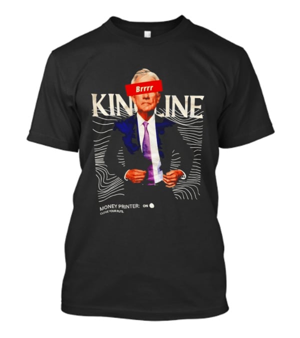 Jerome Powell Brrr King Line Money Printer Close Your Puts T-Shirt