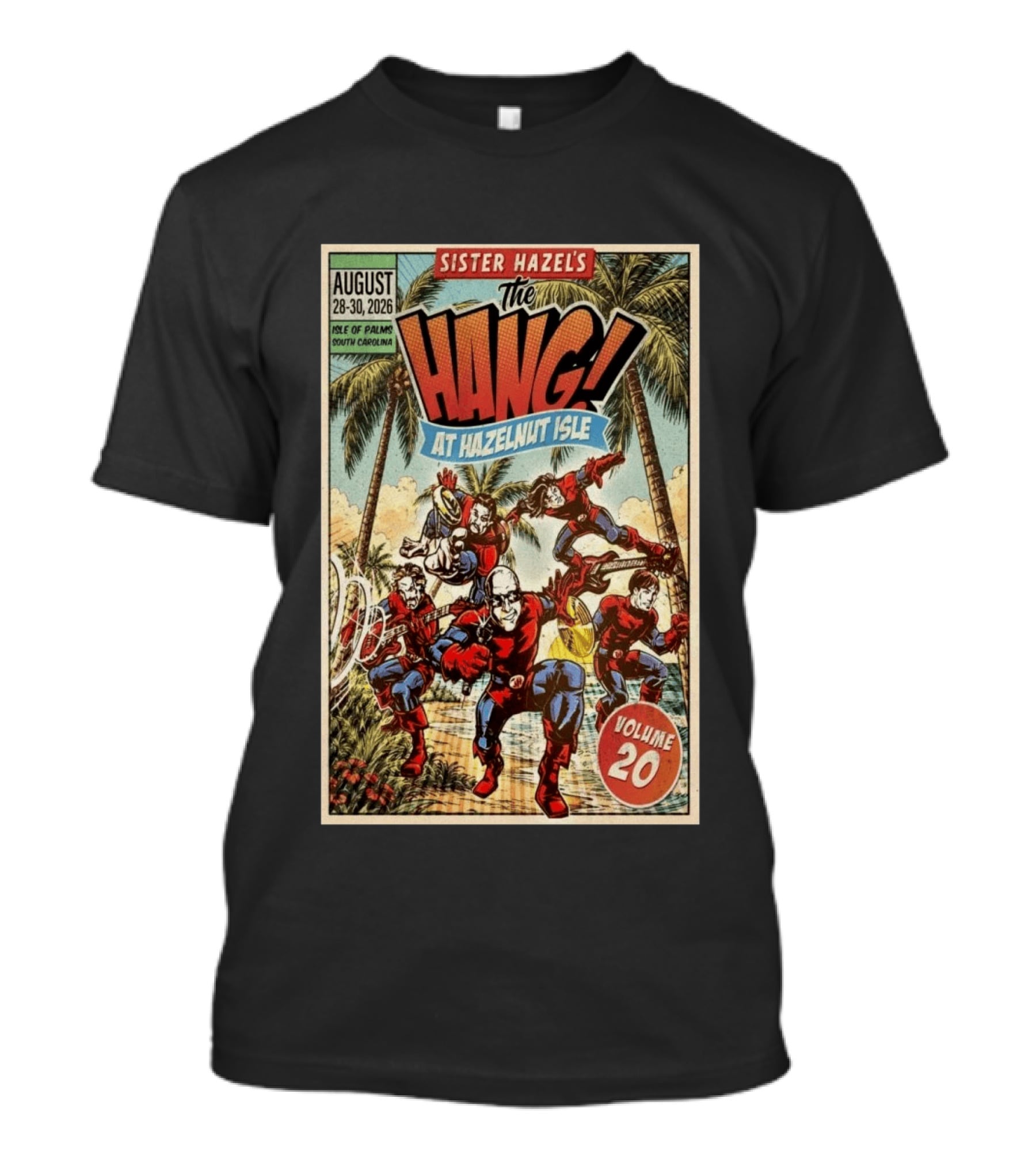 Sister Hazel's The Hang August 28 30 2026 Hazelnut Isle Volume 20 Isle Of Palms South Carolina T-Shirt