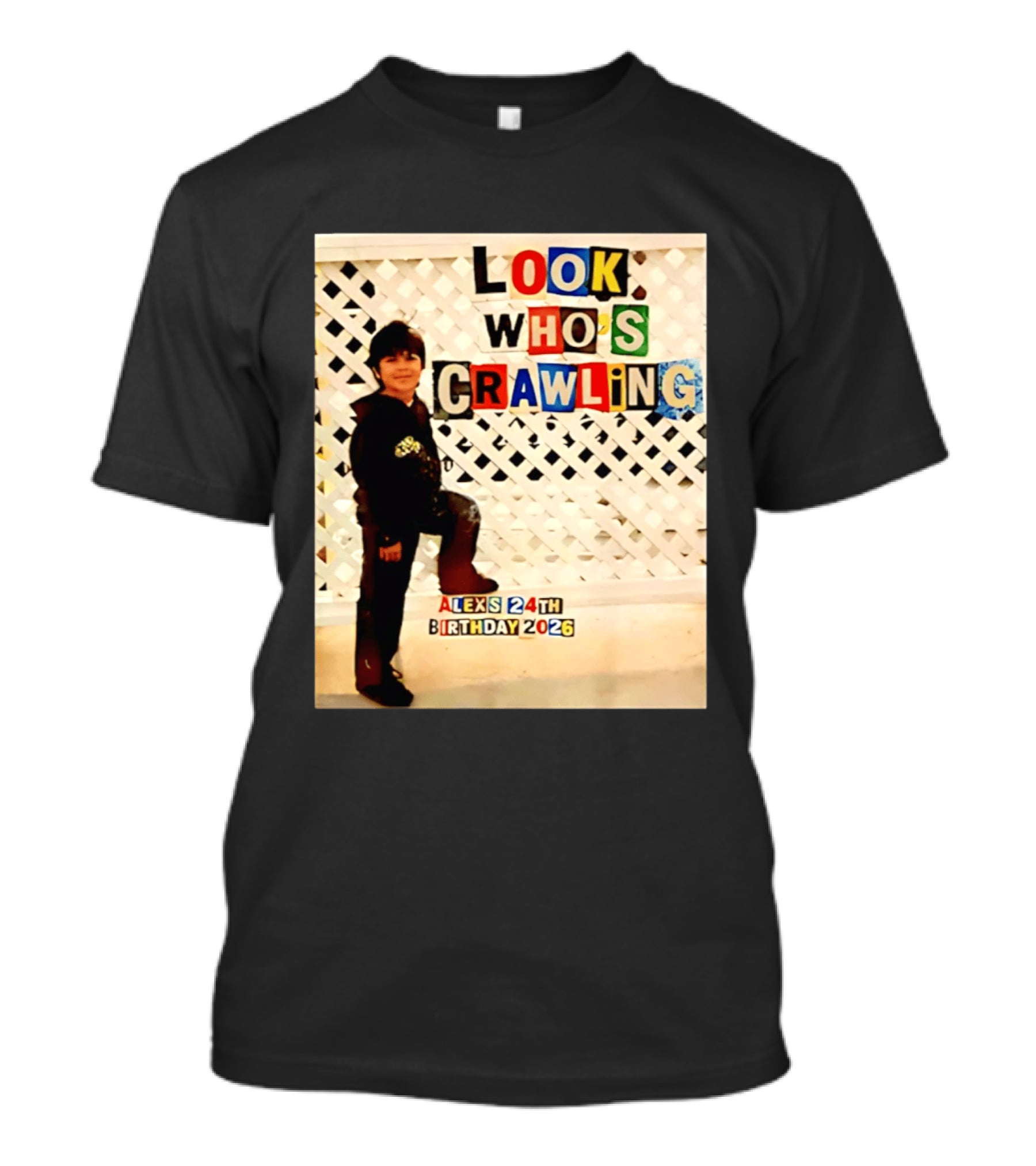 Look Who's Crawling Alex's 24th Birthday 2026 T-Shirt