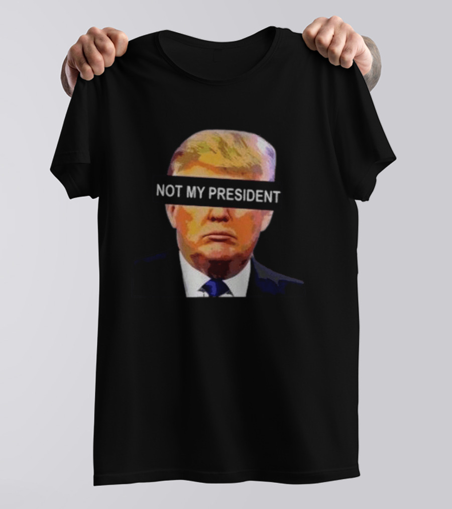 Bad Bunny Not My President Trump Parody Political T-Shirt