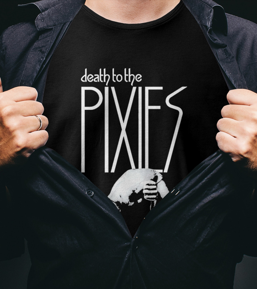 Death To The Pixies Bold Hand T-Shirt