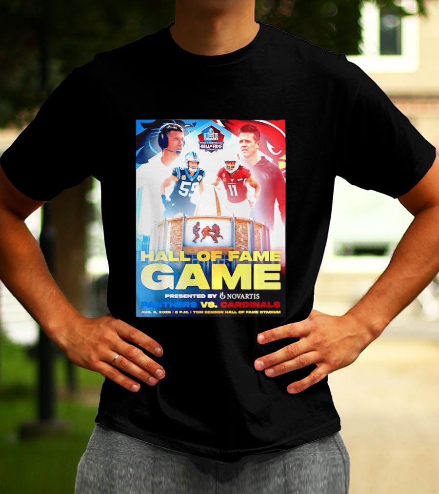 Hall Of Fame Game August 6 2026 Panthers Vs Cardinals Tom Benson Hall Of Fame Stadium T-Shirt