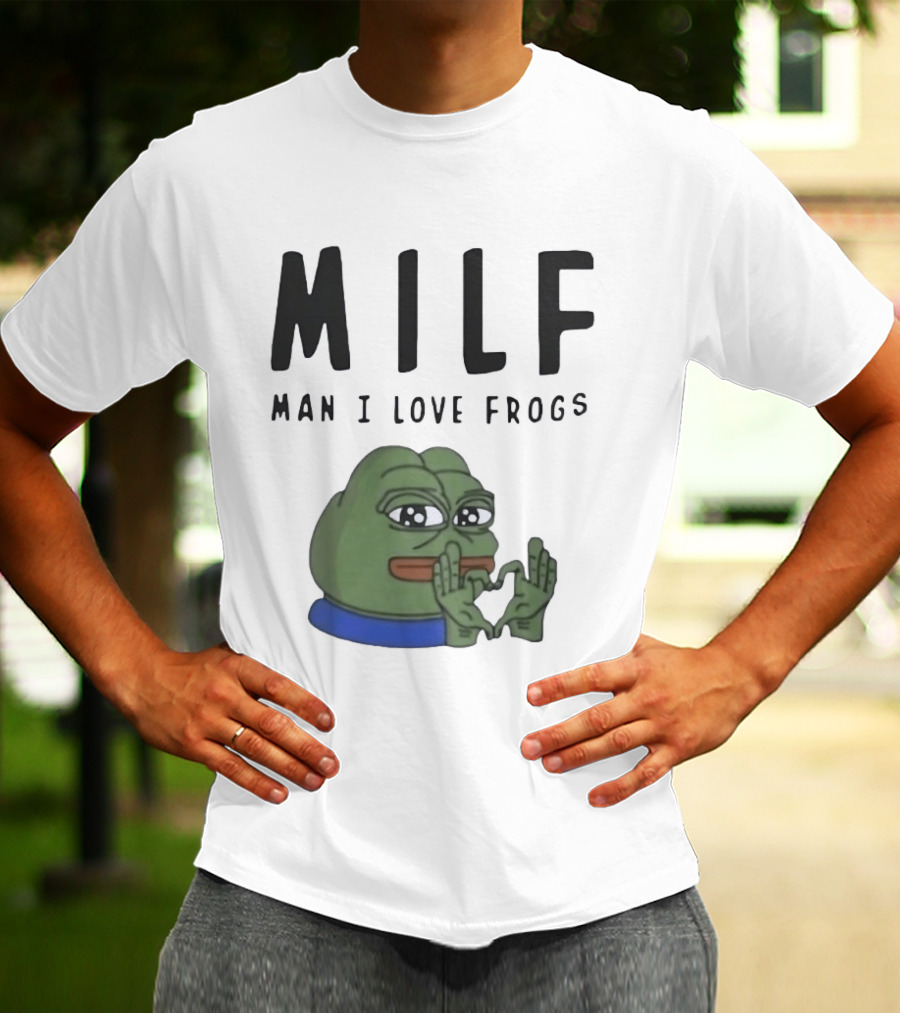 MILF Frog Meme Man I Love Frogs Heart T-Shirt