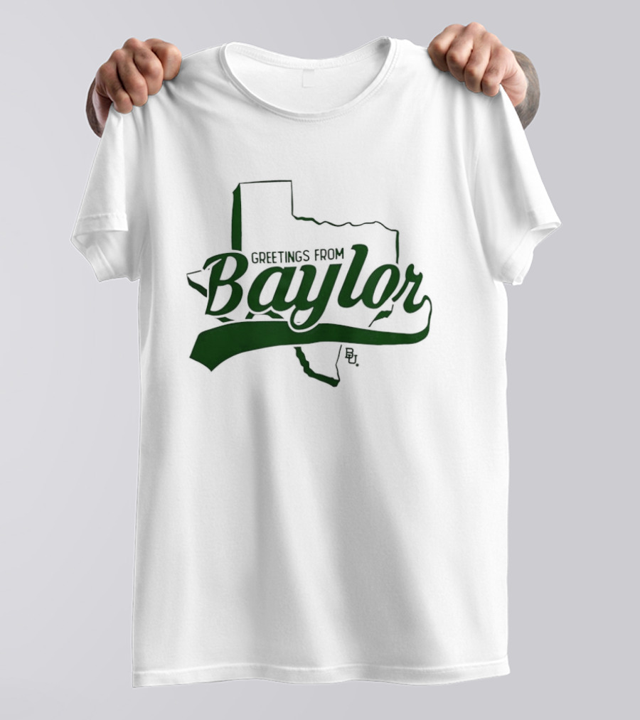 Greetings From Baylor Bears Texas T-Shirt