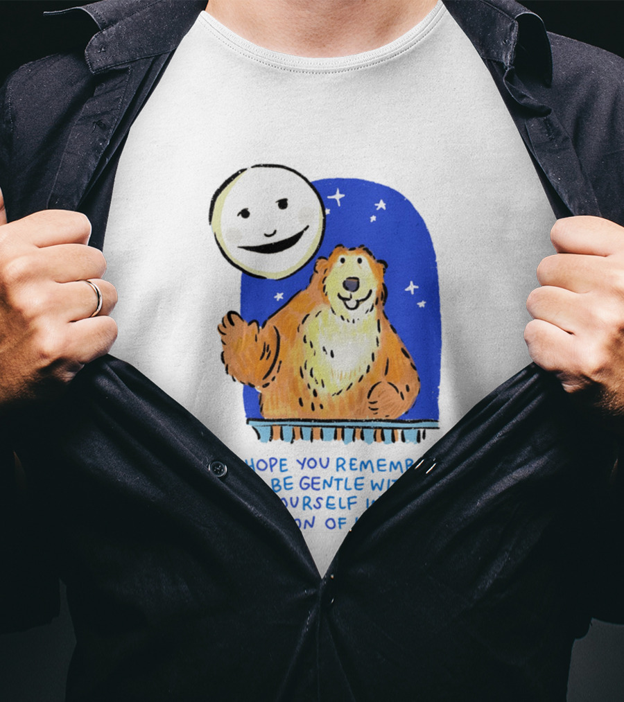 Gentle Reminder Moon And Bear In Every Season Of Life T-Shirt