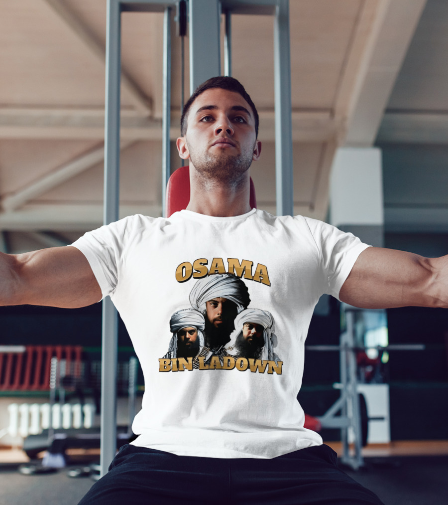 Osama Bin Ladown Osama Bin Laden T-Shirt